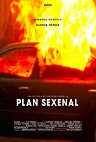 Sexennial Plan (2014) Free Movie M4ufree