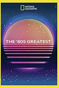 The 80s Greatest (2018) Free Tv Series