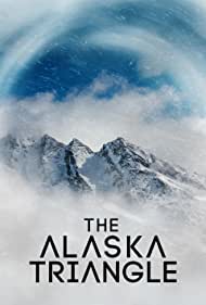 The Alaska Triangle (2020) M4uHD Free Movie