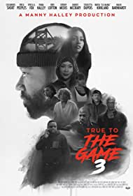 True to the Game 3 (2021) M4uHD Free Movie
