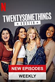 Twentysomethings Austin (2021-) M4uHD Free Movie
