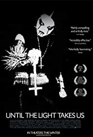 Until the Light Takes Us (2008) Free Movie M4ufree