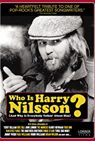 Who Is Harry Nilsson And Why Is Everybody Talkin About Him (2010) M4uHD Free Movie