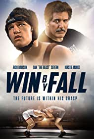 Win by Fall (2012) Free Movie
