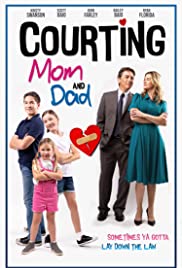 Courting Mom and Dad (2021) Free Movie