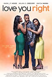 Love You Right: An R&B Musical (2021) Free Movie M4ufree