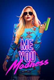 Me You Madness (2021) M4uHD Free Movie