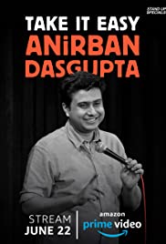 Anirban Dasgupta: Take It Easy (2018) M4uHD Free Movie