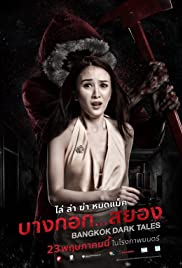 Bangkok Dark Tales (2019) Free Movie M4ufree