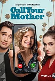 Call Your Mother (2021 ) Free Tv Series