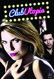 Club Utopia (2013) Free Movie M4ufree
