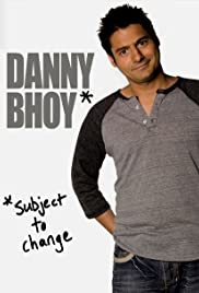 Danny Bhoy: Subject to Change (2010) M4uHD Free Movie