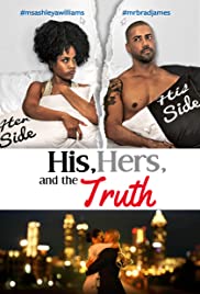 His, Hers & the Truth (2019) M4uHD Free Movie