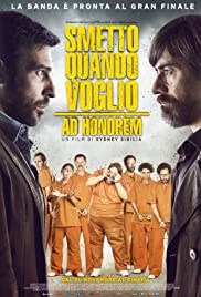 I Can Quit Whenever I Want: Ad Honorem (2017) M4uHD Free Movie