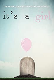 Its a Girl! (2012) Free Movie M4ufree