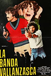 La banda Vallanzasca (1977) Free Movie