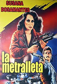 La metralleta (1990) M4uHD Free Movie