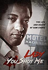 Lady You Shot Me: Life and Death of Sam Cooke (2017) Free Movie