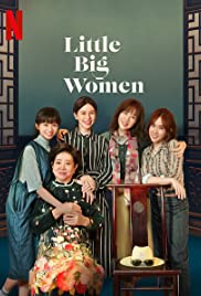 Little Big Women (2020) M4uHD Free Movie