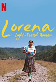 Lorena, Lightfooted Woman (2019) M4uHD Free Movie