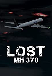 Lost: MH370 (2014) Free Movie