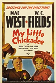 My Little Chickadee (1940) Free Movie M4ufree