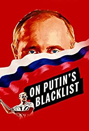 On Putins Blacklist (2017) Free Movie M4ufree