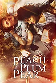 Peach Plum Pear (2011) M4uHD Free Movie