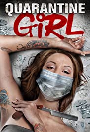 Quarantine Girl (2020) Free Movie M4ufree