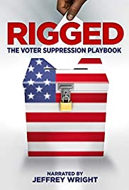 Rigged: The Voter Suppression Playbook (2019) Free Movie M4ufree