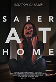 Safer at Home (2021) Free Movie