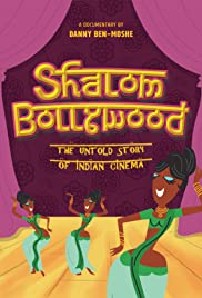 Shalom Bollywood: The Untold Story of Indian Cinema (2017) Free Movie