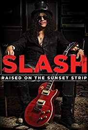 Slash: Raised on the Sunset Strip (2014) Free Movie M4ufree