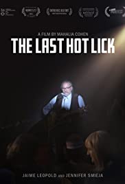 The Last Hot Lick (2016) Free Movie