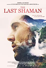 The Last Shaman (2016) Free Movie M4ufree