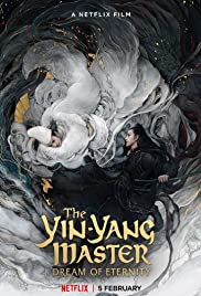 The YinYang Master: Dream of Eternity (2020) M4uHD Free Movie