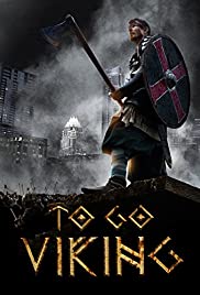 To Go Viking (2013) Free Movie M4ufree