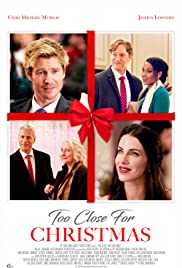 Too Close For Christmas (2020) Free Movie
