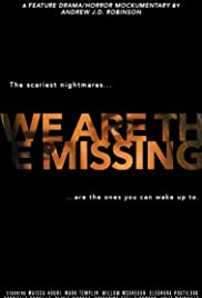 We Are the Missing (2020) Free Movie M4ufree