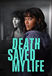 Death Saved My Life (2021) M4uHD Free Movie