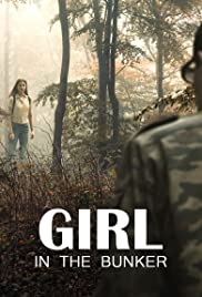 Girl in the Bunker (2018) M4uHD Free Movie