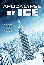 Apocalypse of Ice (2020) Free Movie M4ufree