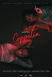 Hotel Coppelia (2021) M4uHD Free Movie