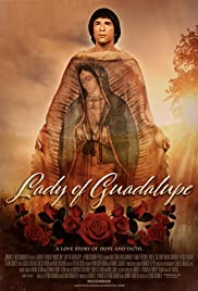 Lady of Guadalupe (2020) M4uHD Free Movie