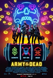 Army of the Dead (2021) Free Movie