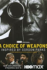 A Choice of Weapons Inspired by Gordon Parks (2021) M4uHD Free Movie