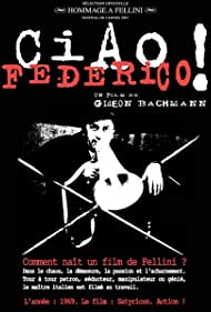 Ciao, Federico (1970) Free Movie M4ufree