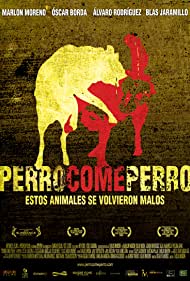 Perro come perro (2008) Free Movie M4ufree