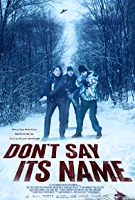 Dont Say Its Name (2021) Free Movie M4ufree