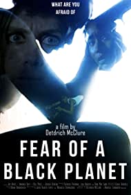 Fear of a Black Planet (2021) Free Movie